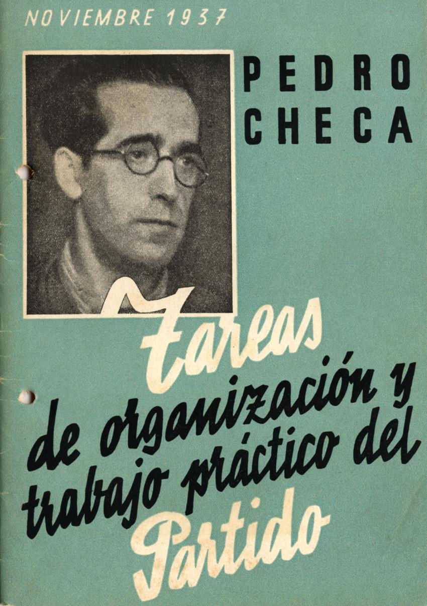 Folleto del informe al CC del PCE de Pedro Checa. Madrid, 1937.